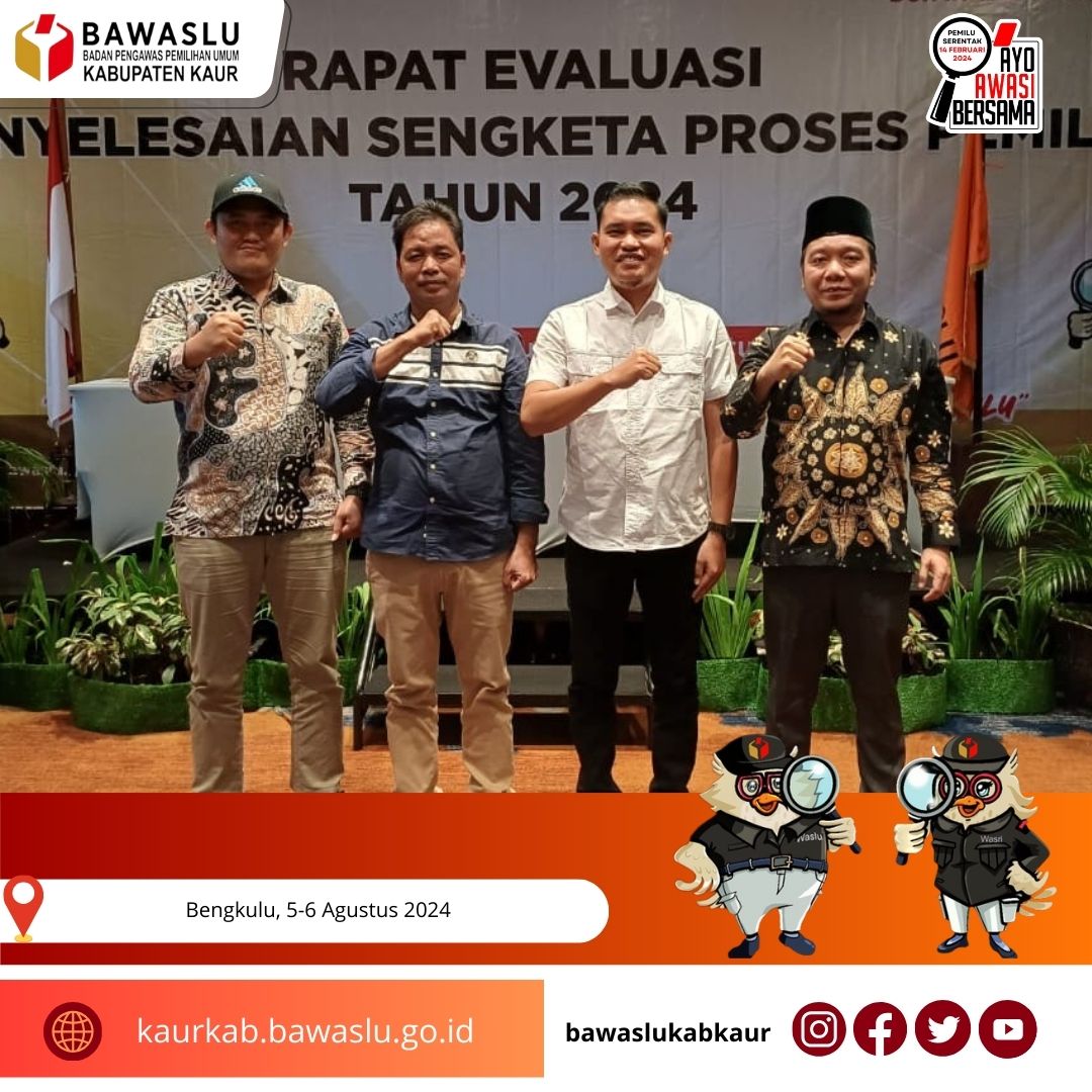 Kordiv PPPS, Staf dan Sekretariat Bawaslu Kabupaten Kaur dalam Rapat Evaluasi Penyelesaian Sengketa Proses Pemilu Tahun 2024, di Hotel Mercure Bengkulu