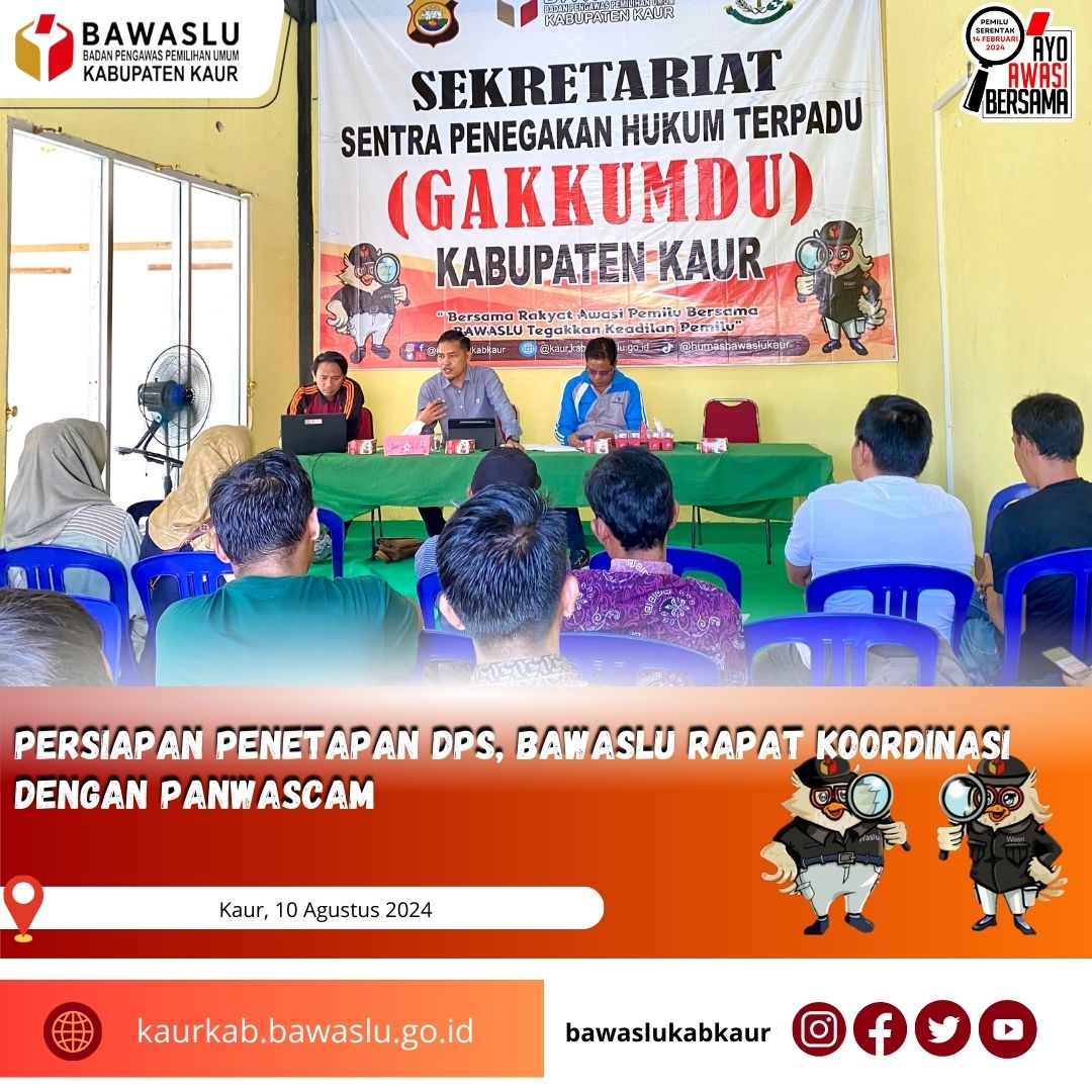 Rapat Persiapan Pleno DPS Tingkat Kabupaten Bawaslu Kaur Undang Panwas Kecamatan 