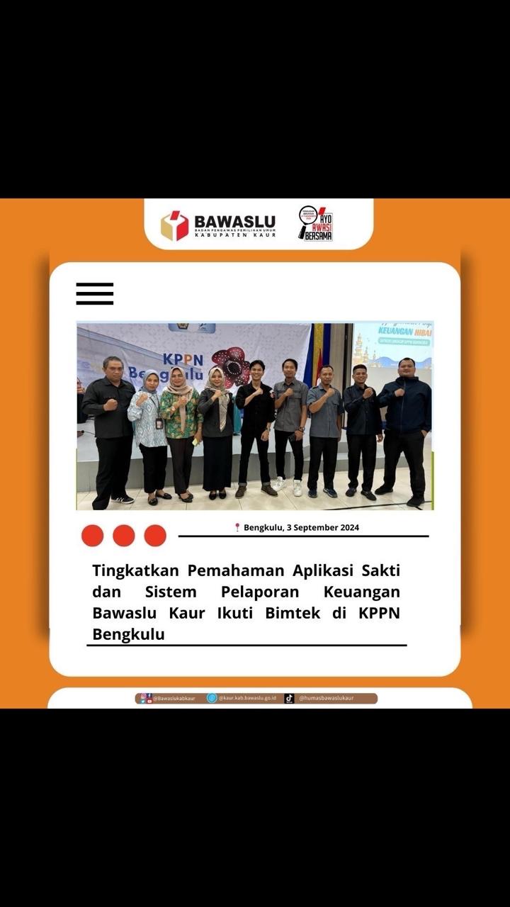 Bendahara dan Staf Operator Bawaslu Kaur ikuti Bimtek yang diselenggarakan oleh KPPN Bengkulu.