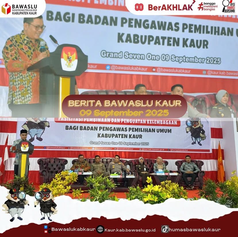 Ketua Bawaslu Provinsi Bengkulu Fahamsyah buka secara resmi Kegiatan Pembinaan  dan Penguatan Kelembagaan Bawaslu Kabupaten Kaur 