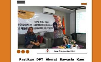 Rakernis Pemutakhiran Daftar Pemilih Pada Pemilihan Serentak 2024 di Buka langsung oleh Anggota Bawaslu Kabupaten Kaur Kordiv Hukum Pencegahan Parmas dan Humas (HPPH) Titi Firda Kusni, S.H.I.