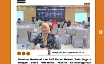 Kordiv Hukum Pencegahan Parmas dan Humas Titi Firda Kusni, S.H.I dalam menghadiri Seminar Nasional dan Call Paper Hukum Tata Negara di Hotel Grage Bengkulu.