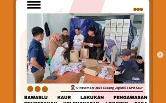 Anggota Bawaslu Kabupaten Kaur lakukan Pengawasan Pengepakan Kelengkapan Logistik pada Pemilihan Serentak Tahun 2024 di Gudang Logistik 3 KPU Kabupaten Kaur.