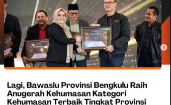 Bawaslu Provinsi Bengkulu Raih Anugerah Kehumasan Kategori Kehumasan Terbaik Tingkat Provinsi